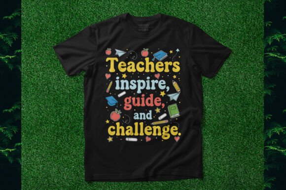 Teachers Inspire, Guide and Challenge: A Practical Guide to Using This Design